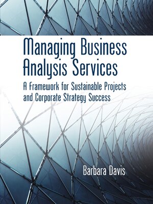 cover image of Managing Business Analysis Services